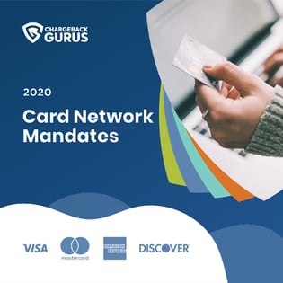 2020 Card Network Mandates