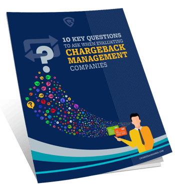 10 Key Questions to Ask When Evaluating Chargeback Management Companies eGuide