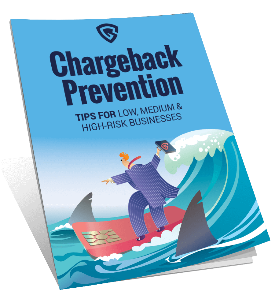 Chargeback Prevention: Tips for Low, Medium & High Risk Businesses