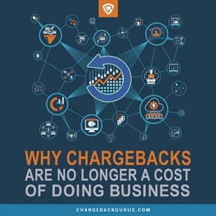 Why Chargebacks are No Longer a Cost of Doing Business