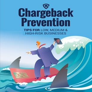 Chargeback Prevention Tips for Low, Medium & High Risk Businesses
