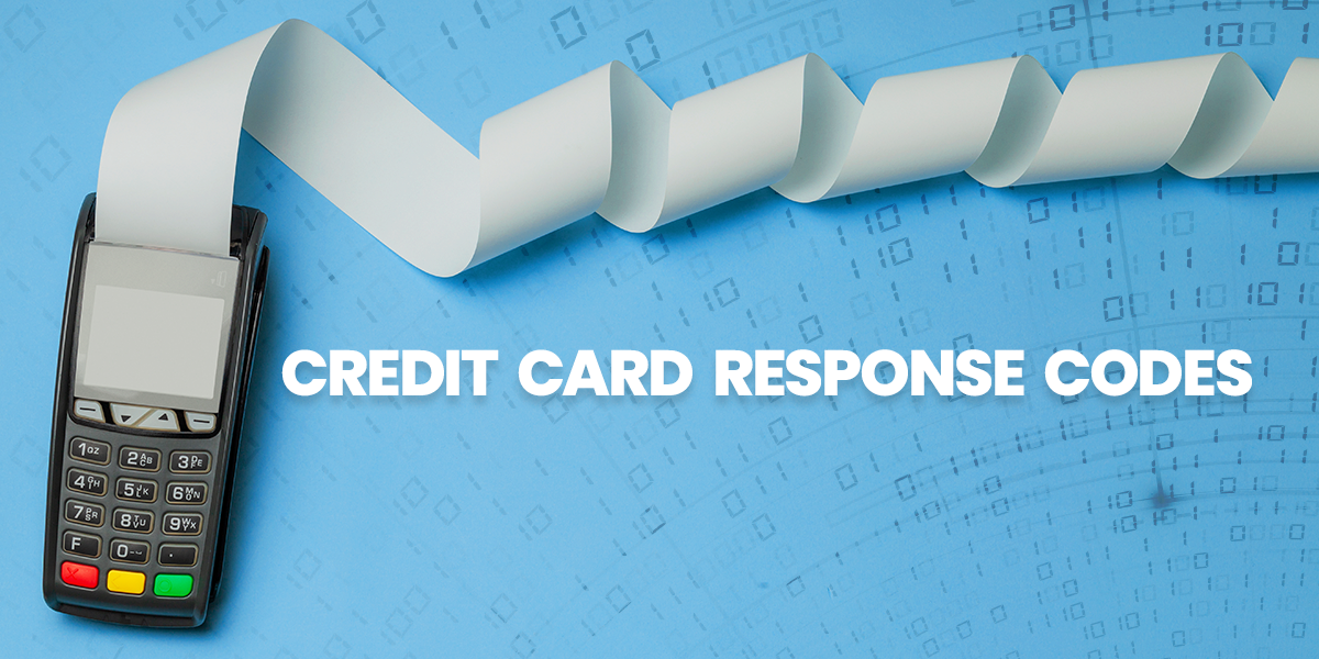 Making Sense of Credit Card Response Codes