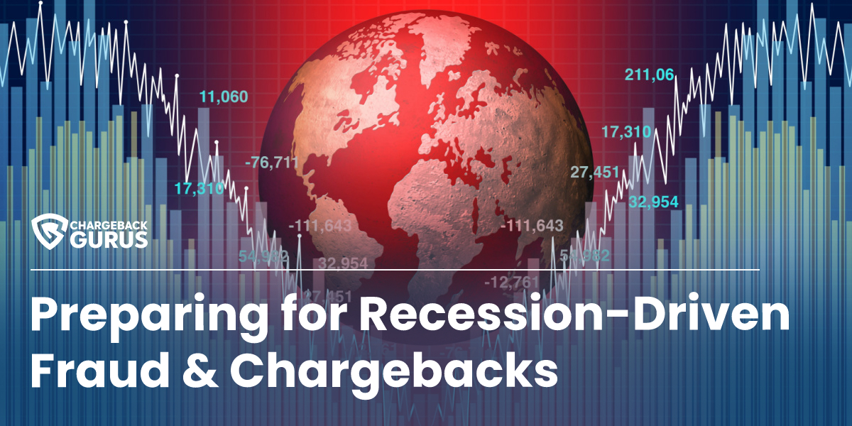 recession chargebacks fraud